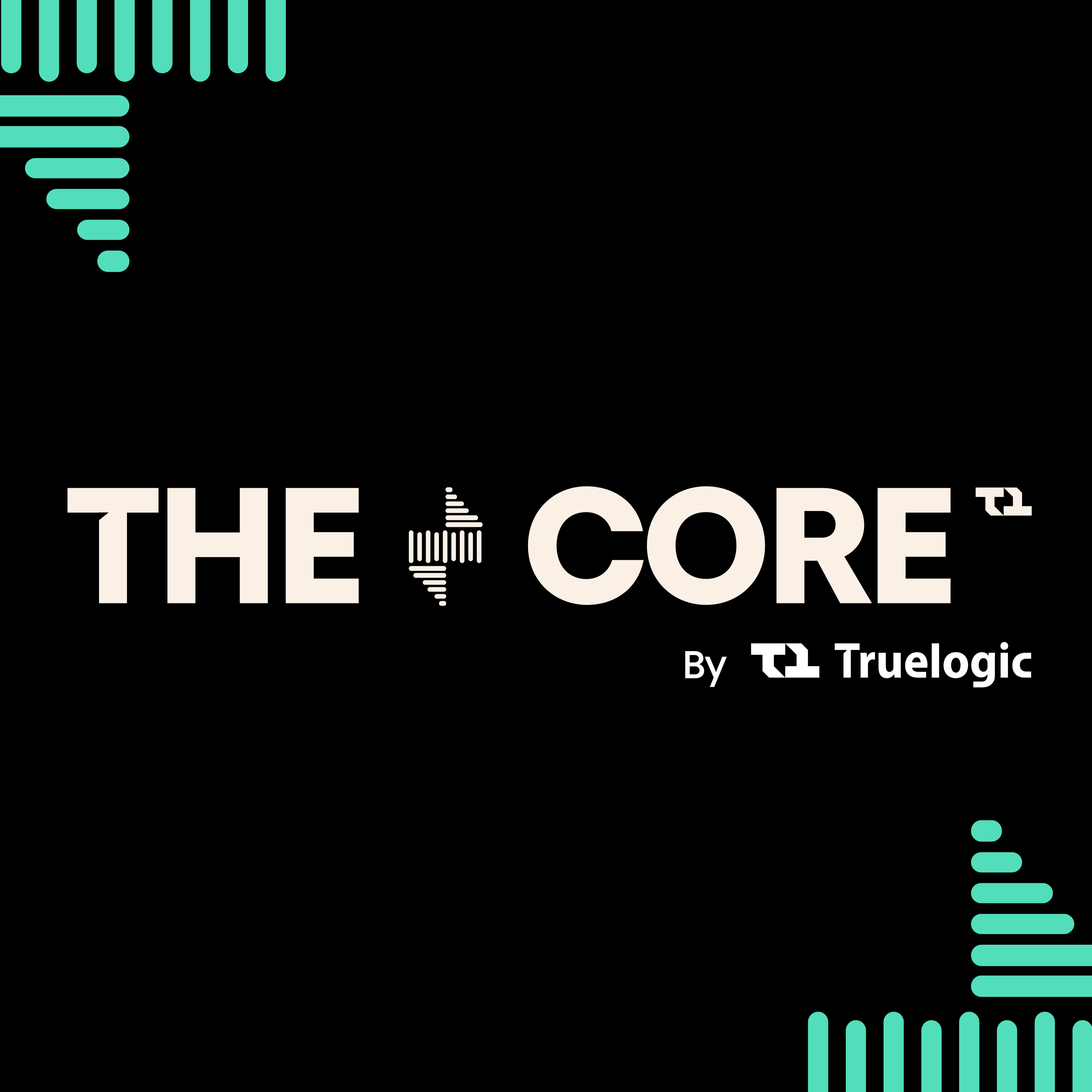 The Core by Truelogic